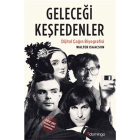 Geleceği Keşfedenler - Walter Isaacson
