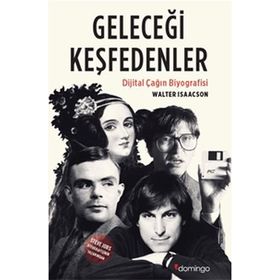 Geleceği Keşfedenler - Walter Isaacson