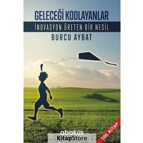 Geleceği Kodlayanlar - Burcu Aybat
