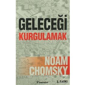 Geleceği Kurgulamak - Noam Ckomsky