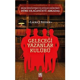 Geleceği Yazanlar Kulübü - Laura J. Snyder
