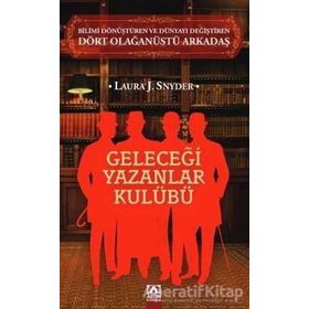 Geleceği Yazanlar Kulübü - Laura J. Snyder