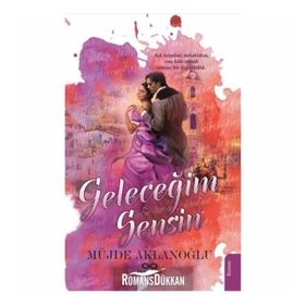 Geleceğim Sensin - Müjde Aklanoğlu