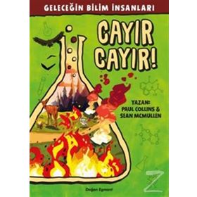 Geleceğin Bilim İnsanları - Cayır Cayır! - Paul Collins Sean Mcmullen