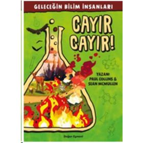 Geleceğin Bilim İnsanları - Cayır Cayır! - Paul Collins Sean Mcmullen