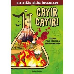 Geleceğin Bilim İnsanları - Cayır Cayır! - Paul Collins Sean Mcmullen