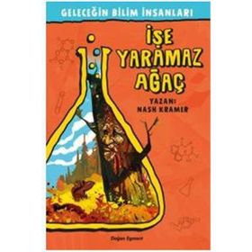 Geleceğin Bilim İnsanları - İşe Yaramaz Ağaç - Nash Kramer