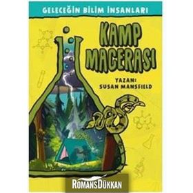 Geleceğin Bilim İnsanları - Kamp Macerası - Susan Mansfield