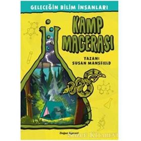 Geleceğin Bilim İnsanları - Kamp Macerası - Susan Mansfield