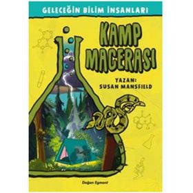 Geleceğin Bilim İnsanları - Kamp Macerası - Susan Mansfield