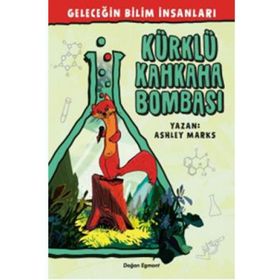 Geleceğin Bilim İnsanları - Kürklü Kahkaha Bombası - Ashley Marks