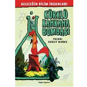Geleceğin Bilim İnsanları - Kürklü Kahkaha Bombası - Ashley Marks