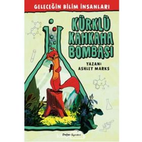 Geleceğin Bilim İnsanları - Kürklü Kahkaha Bombası - Ashley Marks