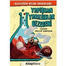 Geleceğin Bilim İnsanları - Yapışkan Yaratıklar Gezegeni - Phillip Simson