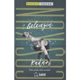 Geleceğin Coşkun Kadar - Mustafa Tezcan
