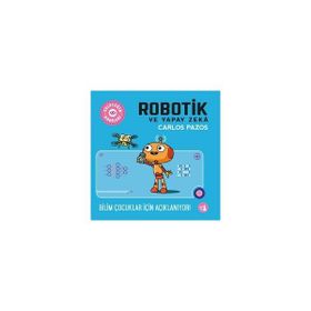 Geleceğin Dahileri Robotik ve Yapay Zeka Büyülü Fener Yayınları