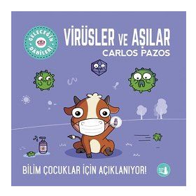 Geleceğin Dahileri Virüsler ve Aşılar Büyülü Fener Yayınları