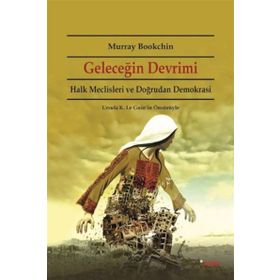 Geleceğin Devrimi - Murray Bookchin