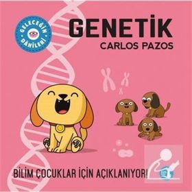 Geleceğin Dâhileri Genetik - Carlos Pazos