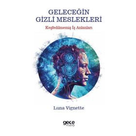 Geleceğin Gizli Meslekleri Gece Kitaplığı