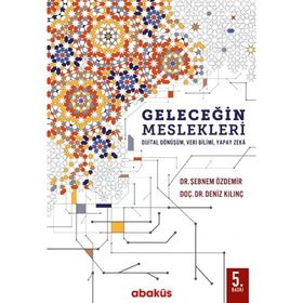 Geleceğin Meslekleri - Şebnem Özdemir Deniz Kılıç