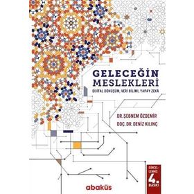 Geleceğin Meslekleri - Şebnem Özdemir Deniz Kılıç