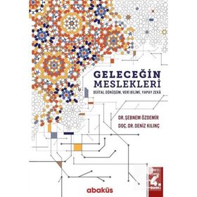 Geleceğin Meslekleri - Şebnem Özdemir Deniz Kılıç