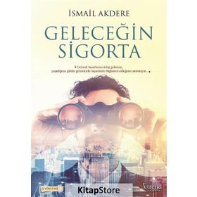 Geleceğin Sigorta - İsmail Akdere