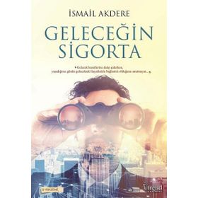 Geleceğin Sigorta - İsmail Akdere