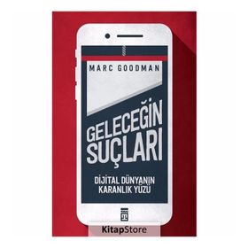 Geleceğin Suçları - Marc Goodman