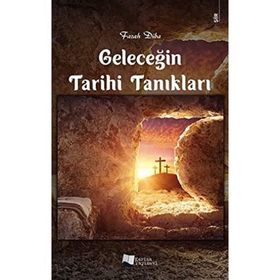 Geleceğin Tarihi Tanıkları - Karina Yayınevi