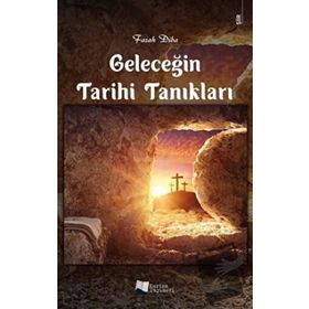 Geleceğin Tarihi Tanıkları - Karina Yayınevi