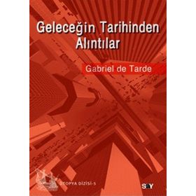 GELECEĞIN TARIHINDEN ALINTILAR - GENEL