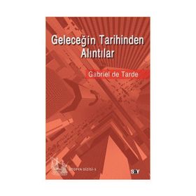 GELECEĞIN TARIHINDEN ALINTILAR - GENEL