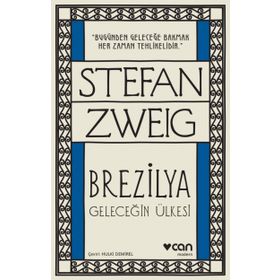 Geleceğin Ülkesi Stefan Zweig