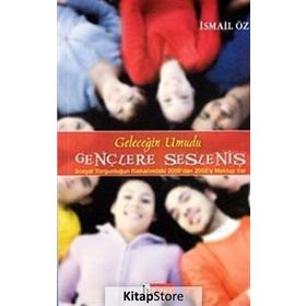 Geleceğin Umudu Gençlere Sesleniş - İsmail Öz