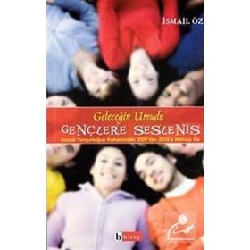 Geleceğin Umudu Gençlere Sesleniş - İsmail Öz