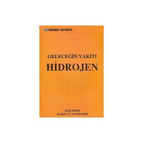 GELECEĞİN YAKITI HIDROJEN - NEŞE DERİŞ