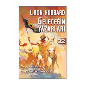 GELECEĞİN YAZARLARI 2 - L.RON HUBBARD