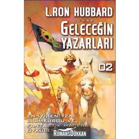 GELECEĞİN YAZARLARI 2 - L.RON HUBBARD