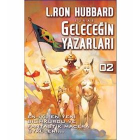 GELECEĞİN YAZARLARI 2 - L.RON HUBBARD