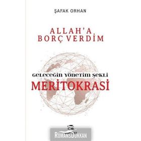 Geleceğin Yönetim Şekli Meritokrasi - Şafak Orhan