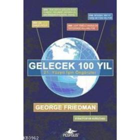GELECEK 10 YIL - GEORGE FRIEDMAN