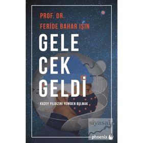 Gelecek Geldi - Feride Bahar Işın