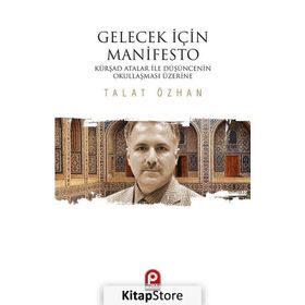 Gelecek İçin Manifesto - Talat Özhan