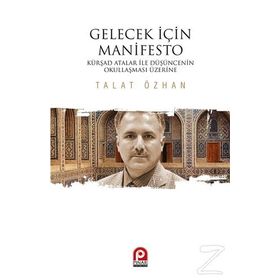 Gelecek İçin Manifesto - Talat Özhan