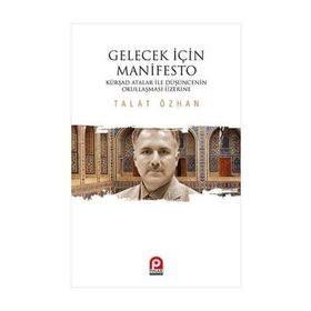 Gelecek İçin Manifesto - Talat Özhan