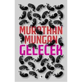 GELECEK - MURATHAN MUNGAN