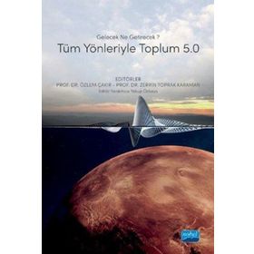 Gelecek Ne Getirecek Tüm Yönleriyle Toplum 5.0 - Zerrin Toprak