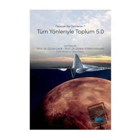 Gelecek Ne Getirecek Tüm Yönleriyle Toplum 5.0 - Zerrin Toprak